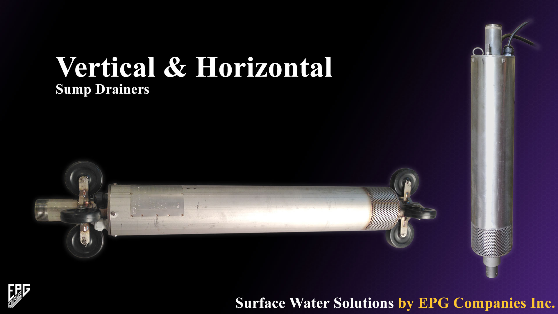 Vertical and Horizontal Sump Drainers